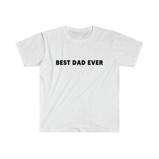 Best dad ever T-shirt