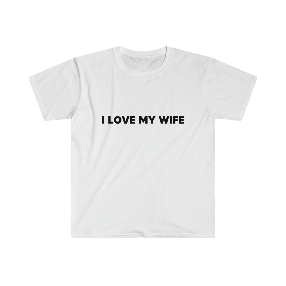 I love my wife T-shirt